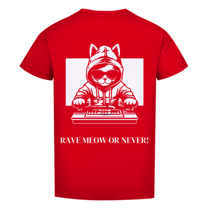 RAVE MEOW OR NEVER! - T-Shirt