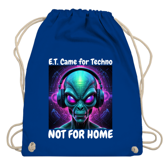 E.T. CAME FOR TECHNO - TURNBEUTEL