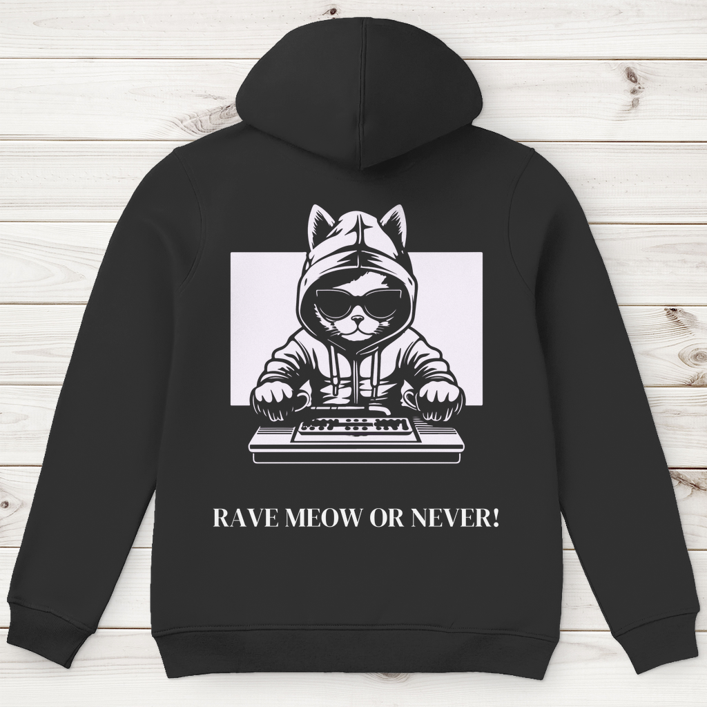 RAVE MEOW OR NEVER! - HOODIE