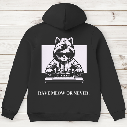 RAVE MEOW OR NEVER! - HOODIE