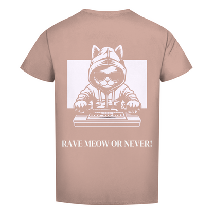 RAVE MEOW OR NEVER! - T-Shirt