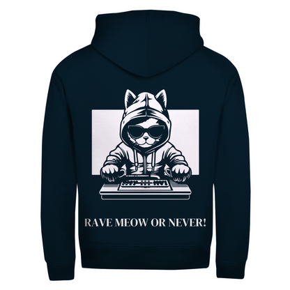 RAVE MEOW OR NEVER! - ZIPPER HOODIE