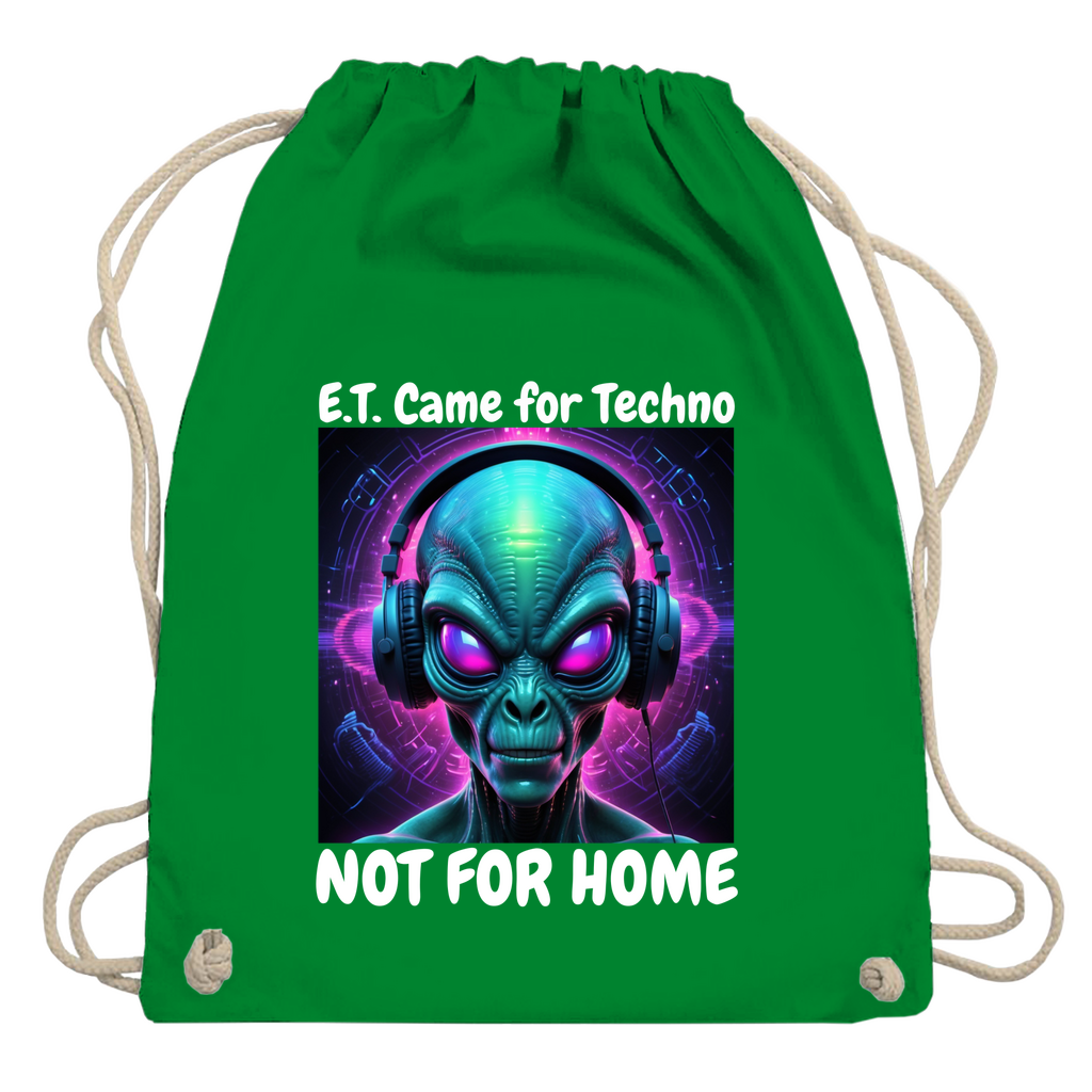 E.T. CAME FOR TECHNO - TURNBEUTEL